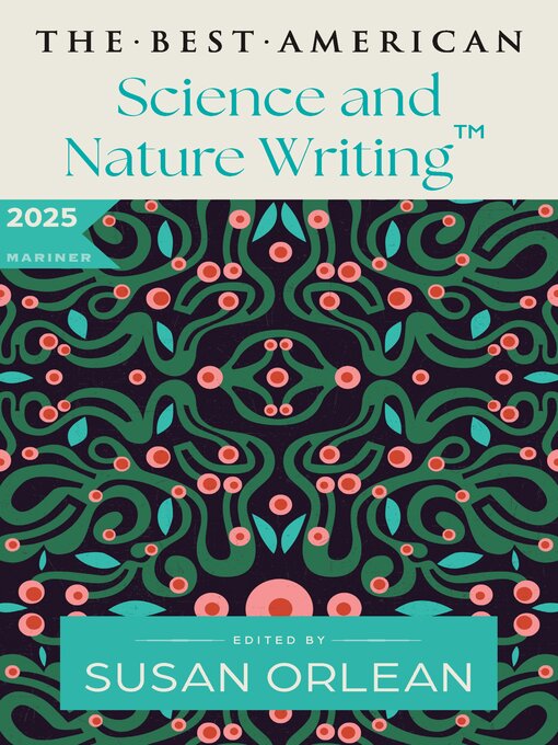 Cover image for The Best American Science and Nature Writing 2025